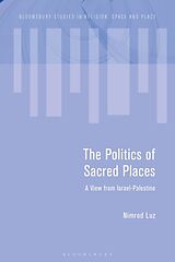 Couverture cartonnée The Politics of Sacred Places de Luz Nimrod