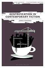 Livre Relié Gentrification in Contemporary Fiction de James Peacock