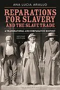 E-Book (epub) Reparations for Slavery and the Slave Trade von Ana Lucia Araujo