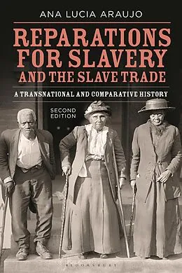 E-Book (epub) Reparations for Slavery and the Slave Trade von Ana Lucia Araujo