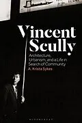 E-Book (epub) Vincent Scully von A. Krista Sykes
