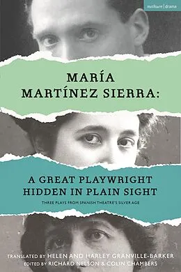 E-Book (pdf) María Martínez Sierra: A Great Playwright Hidden in Plain Sight von María Martínez Sierra
