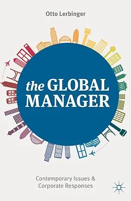 E-Book (epub) The Global Manager von Otto Lerbinger