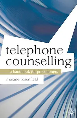 E-Book (epub) Telephone Counselling von Maxine Rosenfield