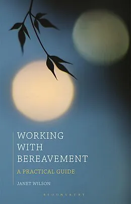 E-Book (epub) Working with Bereavement von Janet Wilson