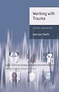 E-Book (epub) Working with Trauma von Gerrilyn Smith