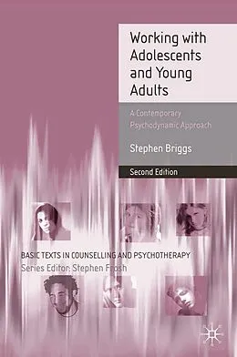 E-Book (epub) Working With Adolescents and Young Adults von Stephen Briggs