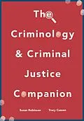 E-Book (epub) The Criminology and Criminal Justice Companion von Susan Robinson, Tracy Cussen