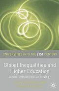 E-Book (epub) Global Inequalities and Higher Education von Elaine Unterhalter, Vincent Carpentier