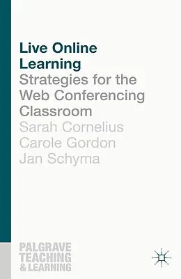 E-Book (epub) Live Online Learning von Sarah Cornelius, Carole A. Gordon, Jan Schyma