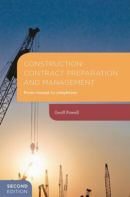 eBook (epub) Construction Contract Preparation and Management de Geoff Powell