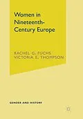 ePUB Women in Nineteenth-Century Europe von Rachel Fuchs, Victoria E. Thompson