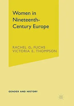 ePUB Women in Nineteenth-Century Europe von Rachel Fuchs, Victoria E. Thompson