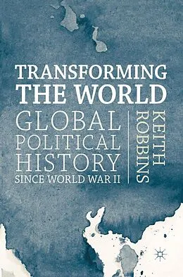 E-Book (epub) Transforming the World von Keith Robbins