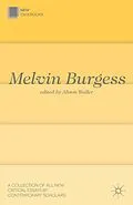 E-Book (epub) Melvin Burgess von Alison Waller