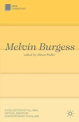 E-Book (epub) Melvin Burgess von Alison Waller