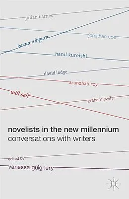 E-Book (epub) Novelists in the New Millennium von Vanessa Guignery