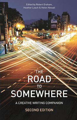 eBook (epub) The Road to Somewhere de Robert Graham, Helen Newall, Heather Leach