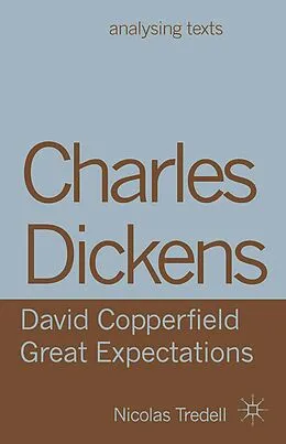 E-Book (epub) Charles Dickens: David Copperfield/ Great Expectations von Nicolas Tredell