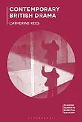 E-Book (epub) Contemporary British Drama von Catherine Rees