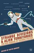 E-Book (epub) Strange Divisions and Alien Territories von Keith Brooke