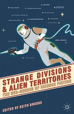 E-Book (epub) Strange Divisions and Alien Territories von Keith Brooke