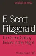 E-Book (epub) F. Scott Fitzgerald: The Great Gatsby/Tender is the Night von Nicolas Tredell