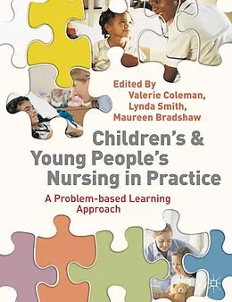E-Book (epub) Children's and Young People's Nursing in Practice von Valerie Coleman, Lynda Smith, Maureen Bradshaw