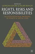 E-Book (epub) Rights, Risks and Responsibilities von Georgina Koubel, Hilary Bungay
