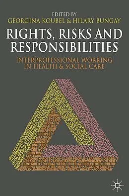 E-Book (epub) Rights, Risks and Responsibilities von Georgina Koubel, Hilary Bungay