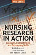 E-Book (epub) Nursing Research in Action von Philip Burnard, Paul Morrison, Heather Gluyas