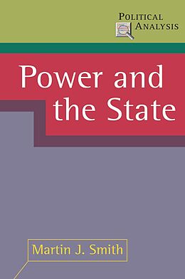 eBook (epub) Power and the State de Martin J. Smith