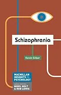E-Book (epub) Schizophrenia von Kevin Silber