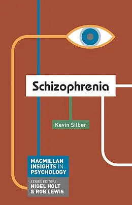 E-Book (epub) Schizophrenia von Kevin Silber