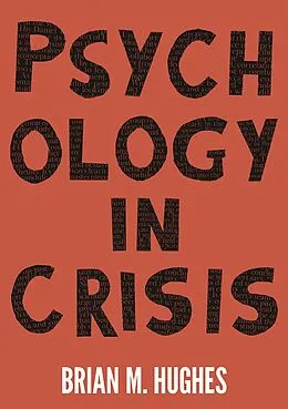 E-Book (epub) Psychology in Crisis von Brian Hughes