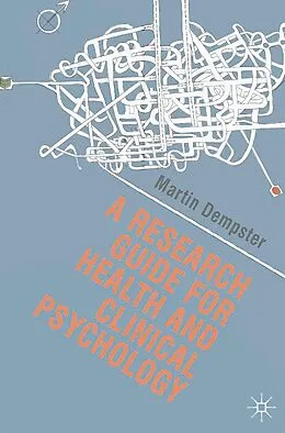 E-Book (epub) A Research Guide for Health and Clinical Psychology von Martin Dempster
