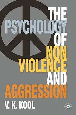 E-Book (epub) Pschology of Non-violence and Aggression von V. K. Kool