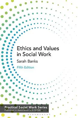 E-Book (epub) Ethics and Values in Social Work von Sarah Banks