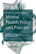 E-Book (epub) Beyond the Risk Paradigm in Mental Health Policy and Practice von Sonya Stanford, Elaine Sharland, Nina Rovinelli Heller