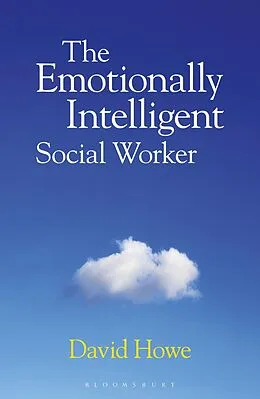 E-Book (epub) The Emotionally Intelligent Social Worker von David Howe