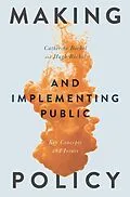 ePUB Making and Implementing Public Policy von Catherine Bochel, Hugh Bochel