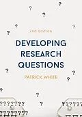 E-Book (epub) Developing Research Questions von Patrick White