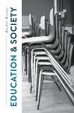 E-Book (epub) Education and Society von Rachel Brooks