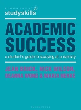 E-Book (epub) Academic Success von Jean Brick, Nick Wilson, Deanna Wong
