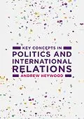 E-Book (epub) Key Concepts in Politics and International Relations von Andrew Heywood