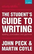 E-Book (epub) The Student's Guide to Writing von John Peck, Martin Coyle