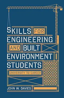 E-Book (epub) Skills for engineering and built environment students von John Davies