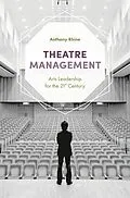E-Book (epub) Theatre Management von Anthony Rhine