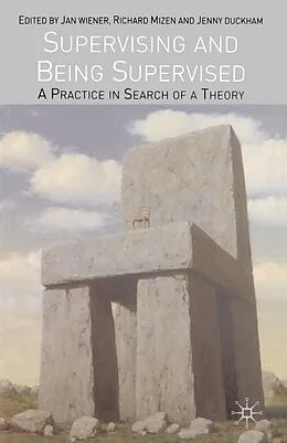 E-Book (epub) Supervising and Being Supervised von Jan Wiener, Richard Mizen, Jenny Duckham