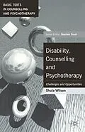 E-Book (epub) Disability, Counselling and Psychotherapy von Shula Wilson